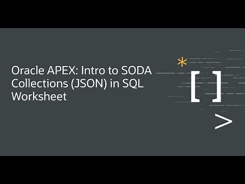 Oracle APEX: Intro to SODA Collections (JSON) in SQL Worksheet