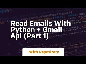 Read emails with python + gmail api part 1