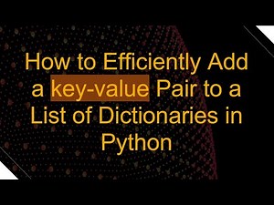 How to Efficiently Add a key-value Pair to a List of Dictionaries in Python