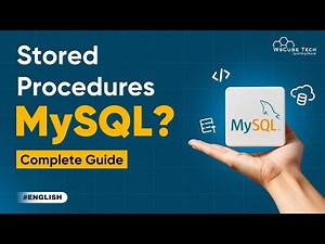 How to Create and Use Stored Procedures in MySQL: Full Tutorial in English
