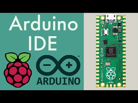 Programming the Raspberry Pi Pico in the Arduino IDE!