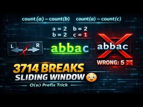 Longest Balanced Substring II Explained | LeetCode 3714 | Prefix Hashing Trick