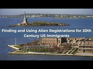 Finding and Using Alien Registrations for 20th Century US Immigrants