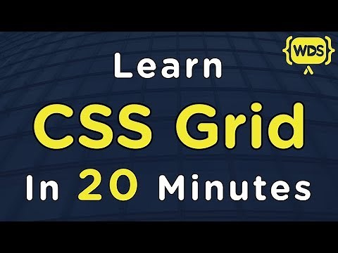 Learn CSS Grid in 20 Minutes