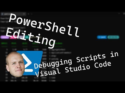 Debugging PowerShell Scripts in Visual Studio Code