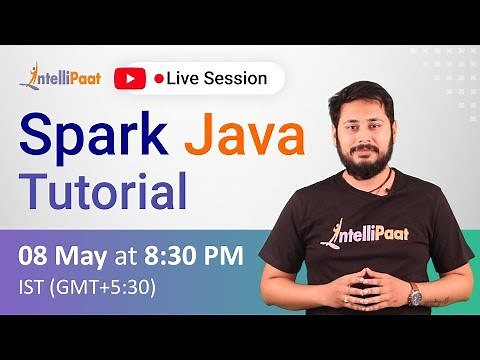 Spark Java Tutorial | Spark Java Course | Spark Java Training | Intellipaat