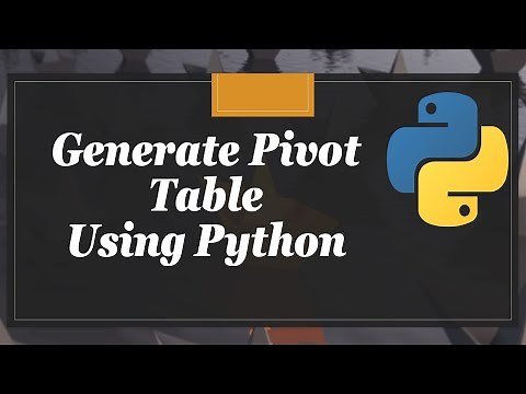 How To Create Pivot Table Using Python