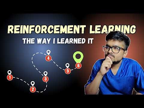 A visual guide on Reinforcement Learning - the 6 things that makes it “click”
