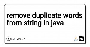 remove duplicate words from string in java