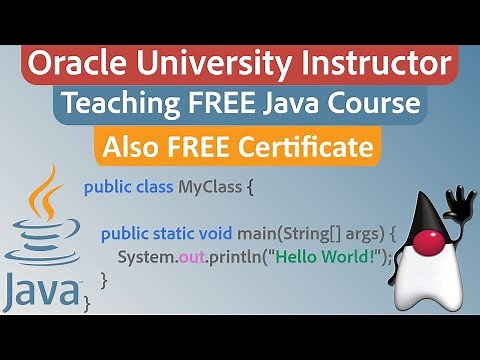 FREE Java Full Course for Beginners with Certification, Learn Java from Oracle University Instructor
