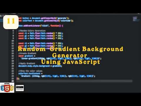 Building Random Background Generator using DOM | Exploring JavaScript Day 11 | ScratchStart
