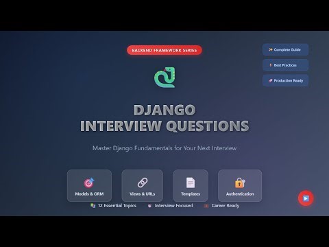 Django Interview Questions - Complete Python Web Framework Guide for Beginners