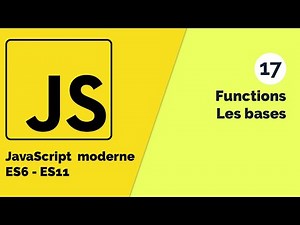 Javascript moderne (ES6 - ES11) #17 Déclaration et Usage d'une fonction (arrow function) [Tuto fr]
