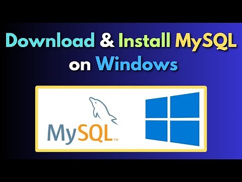 How to Download & Install MySQL on Windows (2024) | MySQL Tutorial For Beginners