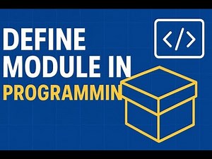 How to Define a Module in Programming | Beginners Guide Explained with Examples