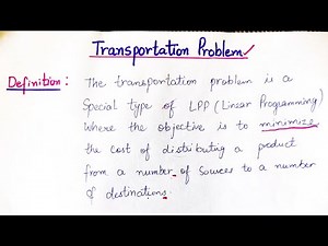 Introduction to Transportation Problem