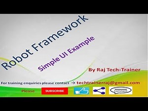 Robot Framework Tutorial - Python - Selenium (Part-5) : Simple Selenium UI Example
