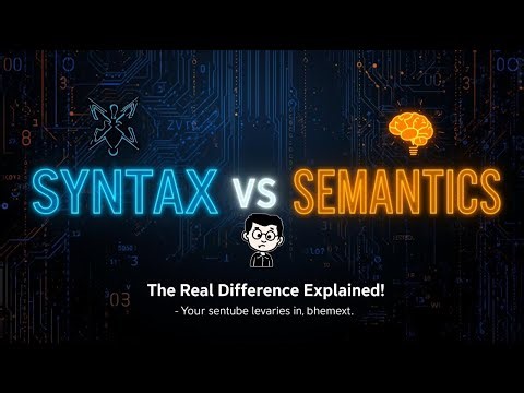 الحلقه السادسه | الفرق بين Syntax و Semantic في البرمجة