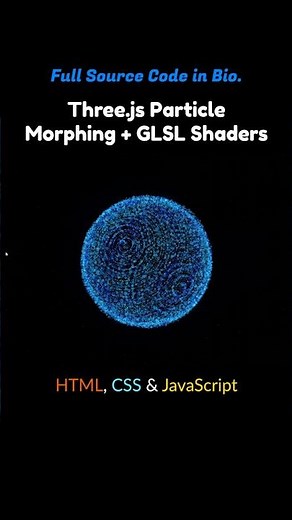 Particles Morphing + GLSL Shaders using Three.js #shorts