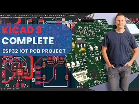 KiCad 9: Design & assemble an ESP32 IoT 4-layer PCB loaded with goodies **A Complete Guide**