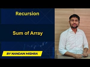 Recursion -4 Sum of Array | GeeksforGeeks Problem Solution using Recursion (Step by Step)