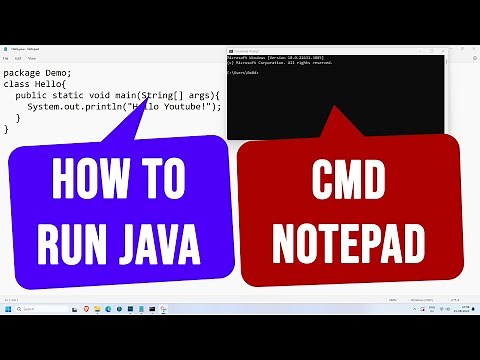 Learn How to Run a Java Program using Notepad and Command Prompt