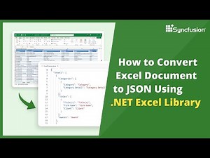 How to Convert Excel Document to JSON Using .NET Excel Library