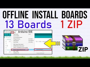 Install 13 Arduino Boards Offline Using ZIP File | Quick & Easy Tutorial