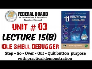 Lecture 15 (B):Debugging in IDLE | Debugging using python idle | Step button on Debug control window