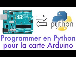 Contrôler une carte Arduino avec le langage Python