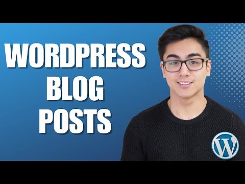 How To Create A Blog Post on WordPress in 2024