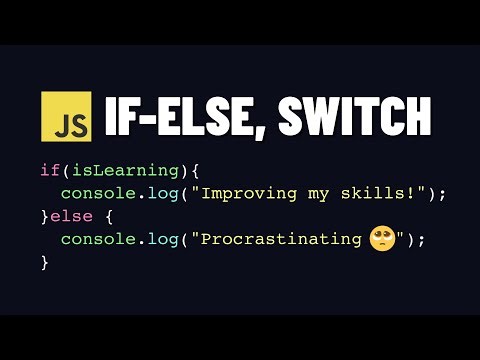 Learn JavaScript If-Else, Logical Operators & Switch