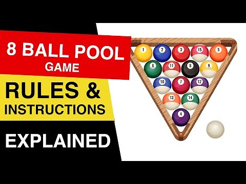 8 Ball Pool Rules : How to Play 8 Ball Pool : 8 Ball Pool EXPLAINED!