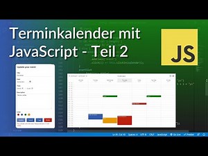 Terminkalender mit JavaScript programmieren - Teil 2