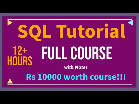 SQL Full Course - beginners to advanced level
