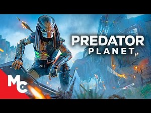 Stranded on an Alien World | Predator Planet | Sci-Fi Action Movie
