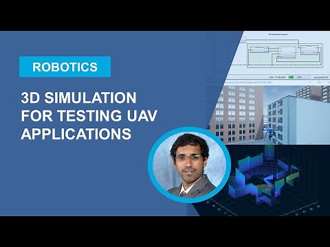 3D Simulation for Testing UAV Applications