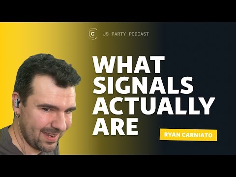 Ryan Carniato explains JavaScript Signals