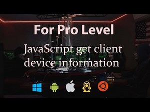 JavaScript get client device information