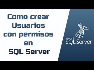 How to create users with permissions in SQL Server