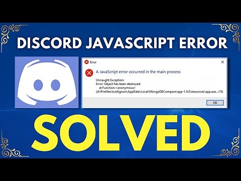 A JavaScript error occurred in the main process - Discord Error - Discord JavaScript Error