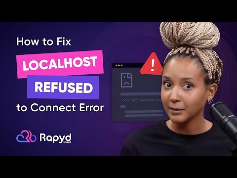 Want to Fix Localhost Refused to Connect Error Fast? Watch This Now!