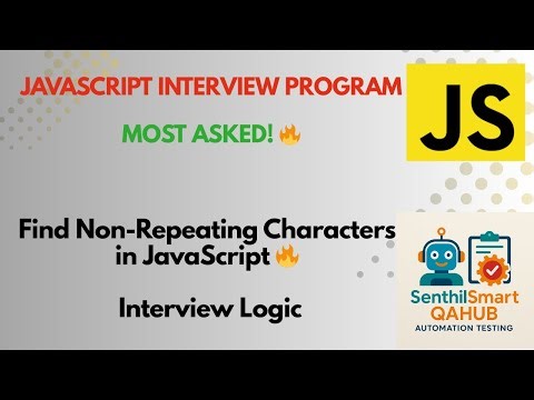 Find Non-Repeating Characters in a String — JavaScript Interview Question Explained