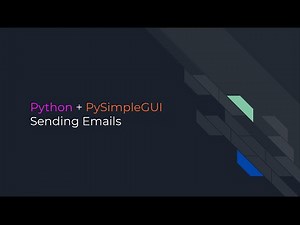 PySimpleGUI + Python - Sending an Email from your Application