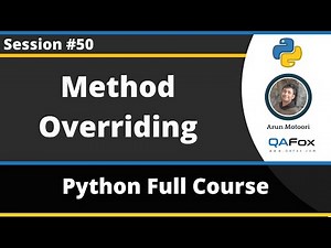 Polymorphism - Method Overriding (Python Tutorial - Part 50)