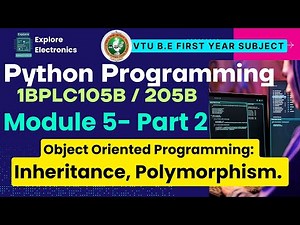 Module 5 OOPs : Inheritance, Operator Overloading, Polymorphism | Python Programming