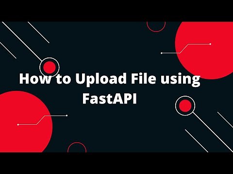 Python FastAPI Tutorial #10 How to Upload File using FastAPI and save to Folder