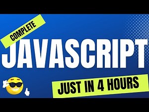 JavaScript Mastery: Complete Beginner's Guide to Advanced Concepts in just 4 Hours!