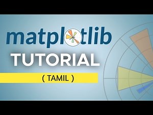 Matplotlib tutorial | [Tamil]