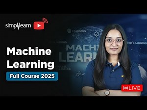 Machine Learning Full Course 2026 | Complete Machine Learning Tutorial For Beginners | Simplilearn
